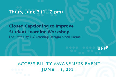 Closed Captioning Workshop Day 3 Accessibility Awareness